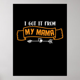 Muttergeschenk, das ich von meiner Mama bekommen h Poster