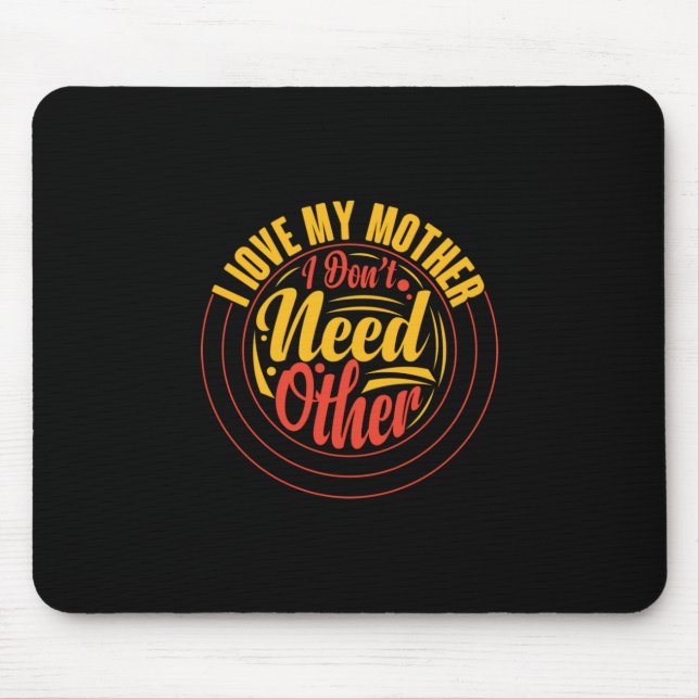 Muttergeschenk Ich Liebe meine Mutter Mousepad (Vorne)