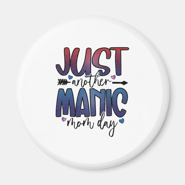 Muttergeschenk nur ein weiterer Mama Tag Magnet (Vorne)