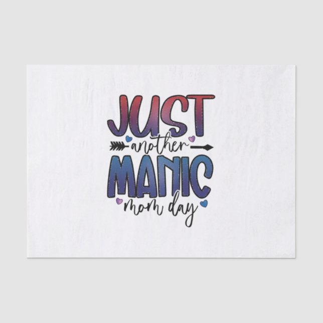 Muttergeschenk nur ein weiterer Mama Tag Seidenpapier (Vorderseite)