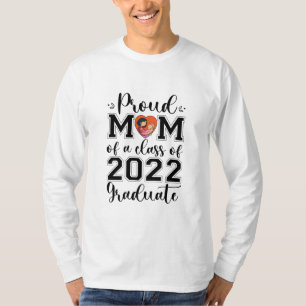 Muttergeschenk stolz Mama einer Klasse von 2022 Ab T-Shirt