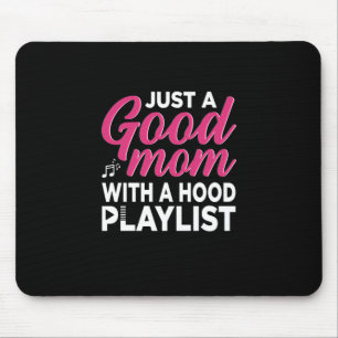 Mutterkunst ist eine gute Mama Mousepad