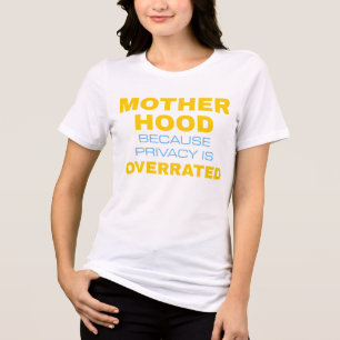 Mutterschaft, weil die Privatsphäre übertrieben is Tri-Blend Shirt