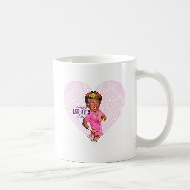 Muttertag Donald Trump Kaffeetasse (Rechts)