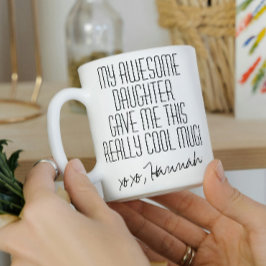 Muttertag Funny Black and White aus der Tochter Kaffeetasse