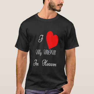 MUTTERTAG LIEBE MEINE MAMA IN SCHWERER MEMORIALPRÄ T-Shirt