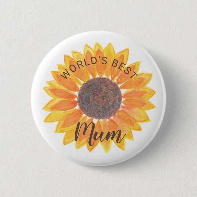 Muttertag Sonnenblume Welt ist die beste Mutter Button (Vorderseite)