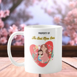 Muttertagsgeschenk, Eigentum der besten Mama aller Kaffeetasse