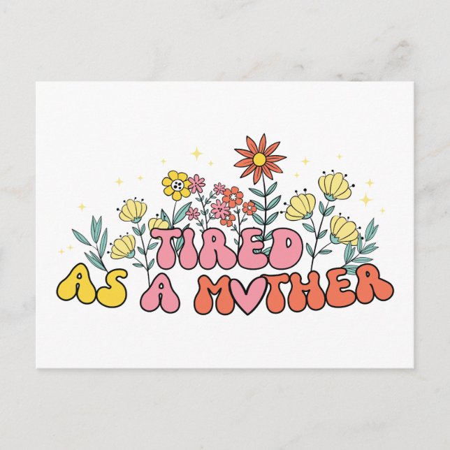 Muttertagsgeschenk | Müde wie eine Mutter Postkarte (Vorderseite)