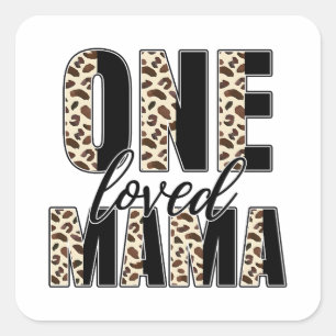 Muttertagsgeschenk One Love Mama Quadratischer Aufkleber