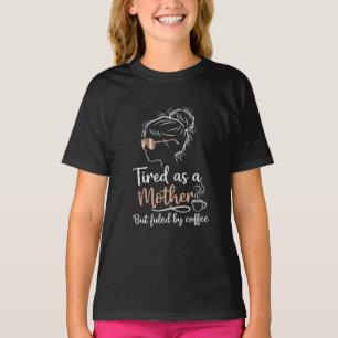 Muttertodmüde - Angetrieben von Kaffee Lustiges Mü T-Shirt