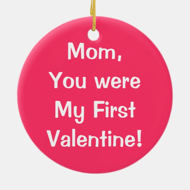 Mutti, du warst mein erstes Valentins-Ornament-Ges Keramikornament (Hinten)