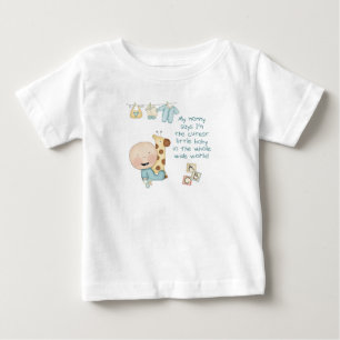 Mutti sagt, ich bin das süßeste Baby der ganzen We T-shirt
