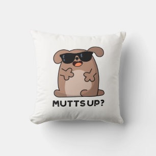 Mutts Up Funny Doggie Pun Kissen