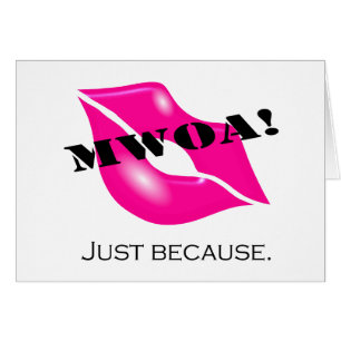 Mwoa ! Juste Parce Que. (Rose 2)