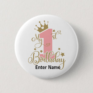 My 1st Birthday Custom  Button/Pin Pinback Button