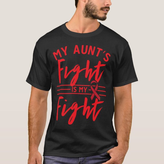 My Aunt's Fight Is My Fight Blood Cancer Awareness T-Shirt (Vorderseite)