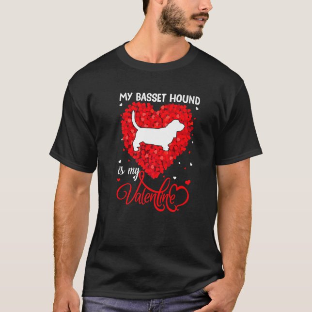 My Basset Hound Is My Valentine Basset Hound Dog V T-Shirt (Vorderseite)