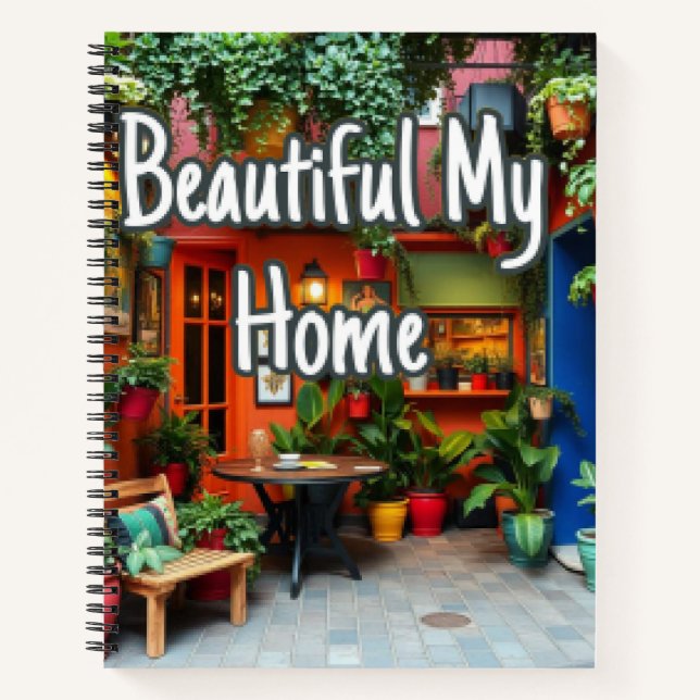 My Beautiful Home  Notizbuch (Vorderseite)