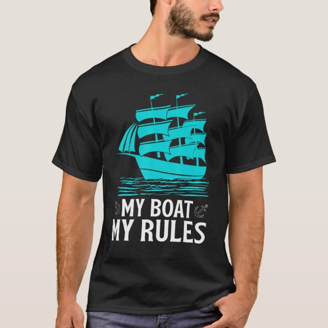 My Boat My Rules T-Shirt (Vorderseite)