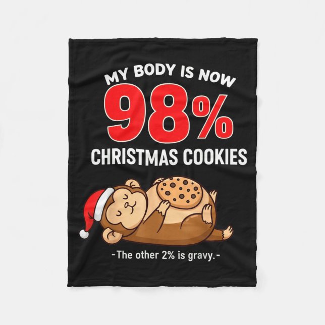 My Body Is 98% Christmas Cookies Funny Monkey Paja Fleecedecke (Vorderseite)