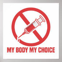 My Body My Choice Anti Vaccine Needle