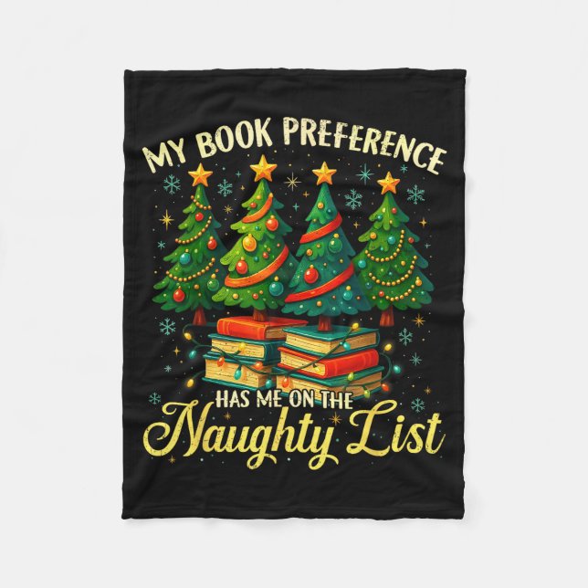 My Book Preference Has Me On The Naughty List Chri Fleecedecke (Vorderseite)