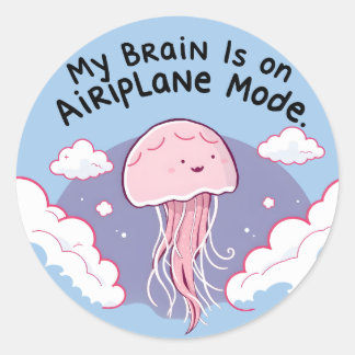 My Brain Airplane Mode Funny Jellyfish Brain Fog  Runder Aufkleber