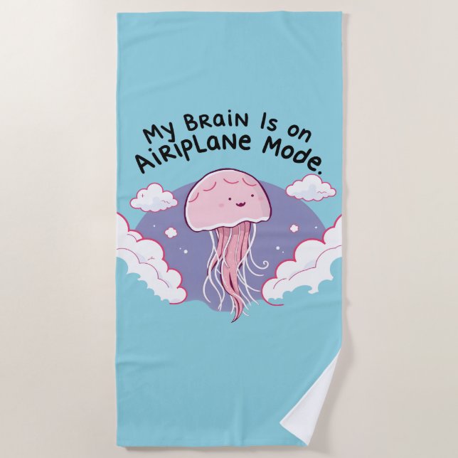 My Brain Airplane Mode Funny Jellyfish Brain Fog  Strandtuch (Vorderseite)
