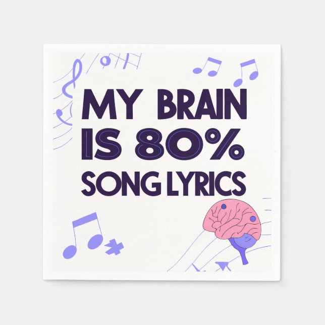 "My Brain Is 80% Song Lyrics" Graphic Serviette (Vorderseite)