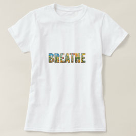 My Breath Is Mine T-Shirt