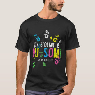 My Brother Is Au Some Autism Awareness T-Shirt