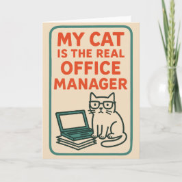 My Cat Real Office Manager – Funny Work From home Karte