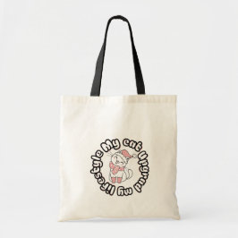 My Cat Upgraded My Lifestyle – Cute Cat Design Tragetasche