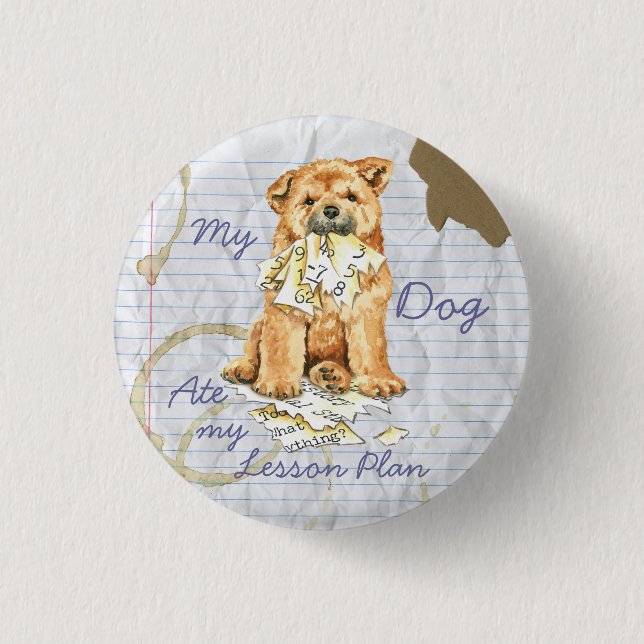My Chow Chow Ate My Lesson Plan Button (Vorderseite)