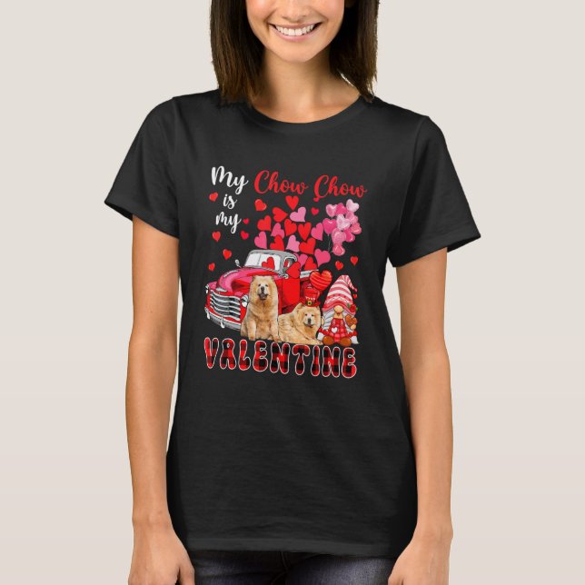 My Chow Chow Is My Valentine Two Dogs With Gnome P T-Shirt (Vorderseite)