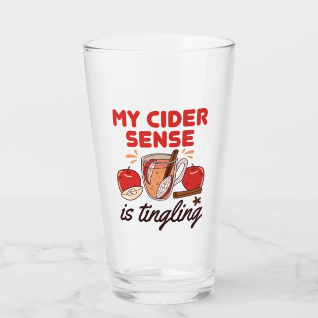 My Cider Sense Is Tingling Funny Apple Cider Glas (Vorderseite)