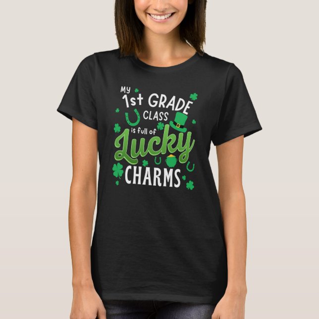 My Class Is Full Of Lucky Charms Teacher St Patric T-Shirt (Vorderseite)