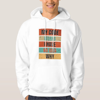 My Code Works-Programmierer Hoodie