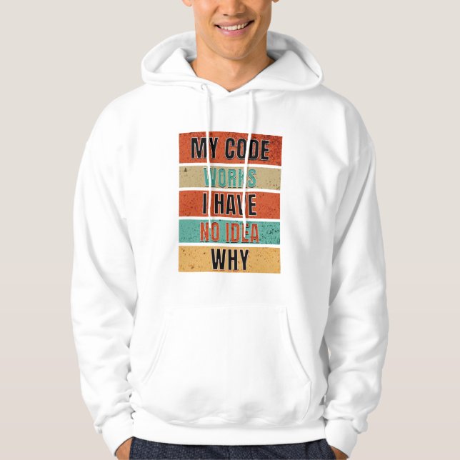 My Code Works-Programmierer Hoodie (Vorderseite)