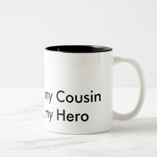 my Cousin my Hero Zweifarbige Tasse