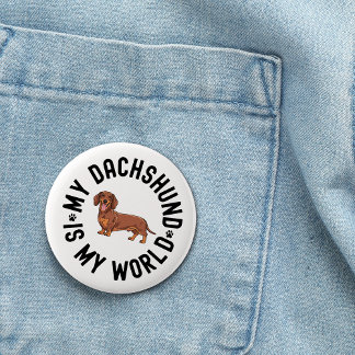 My Dachshund Is My World Dog Quote Button