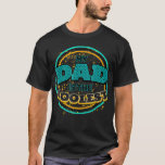 My Dad Is The Coolest T-Shirt<br><div class="desc">My Dad Is The Coolest fathers day, funny, father, dad, birthday, mothers day, humor, christmas, cute, cool, family, mother, daddy, brother, husband, mom, vintage, grandpa, boyfriend, day, son, retro, sister, wife, grandma, daughter, kids, fathers, grandfather, love</div>