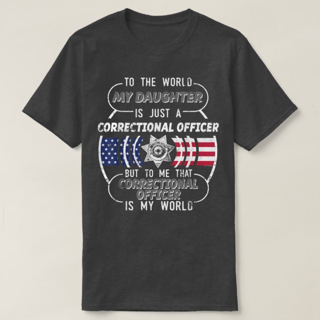 My Daughter Correctional Officer Shirt Corrections (Design vorne)