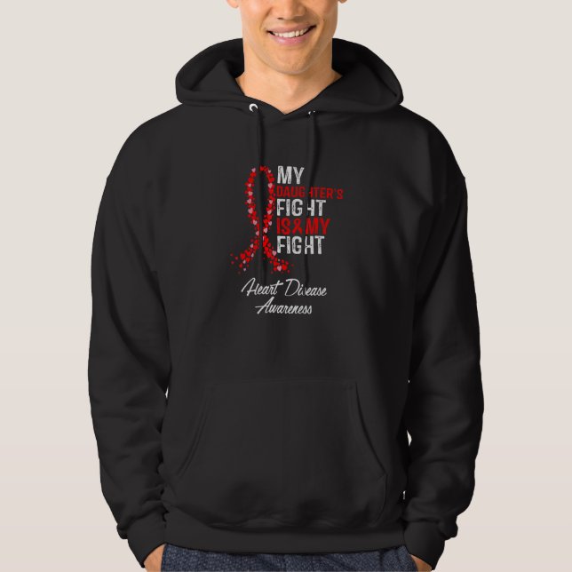 My Daughter's Fight is my Fight CHD Heart Disease  Hoodie (Vorderseite)