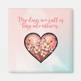 My Days Full Of Tiny Adventures Mom Design Magnet