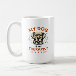 My dog is my therapist kaffeetasse