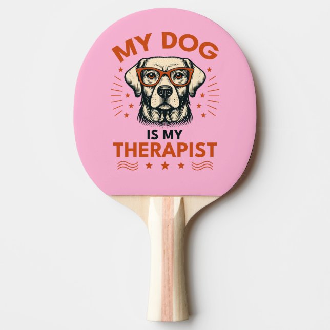 My dog is my therapist tischtennis schläger (Vorderseite)