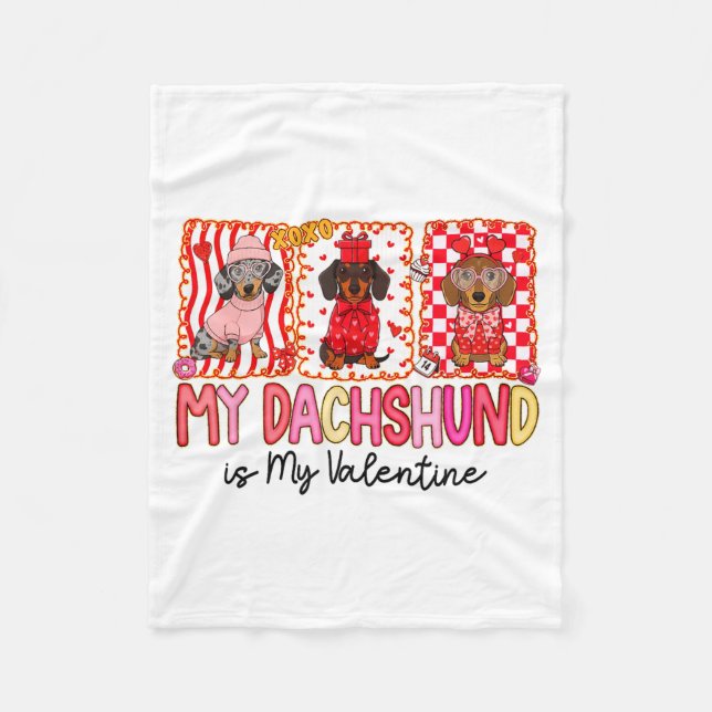 My Dog Is My Valentine Cute Dachshund Dogs For Dog Fleecedecke (Vorderseite)