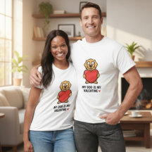 My Dog Is My Valentine | Cute Unisex Dog Lover Shi